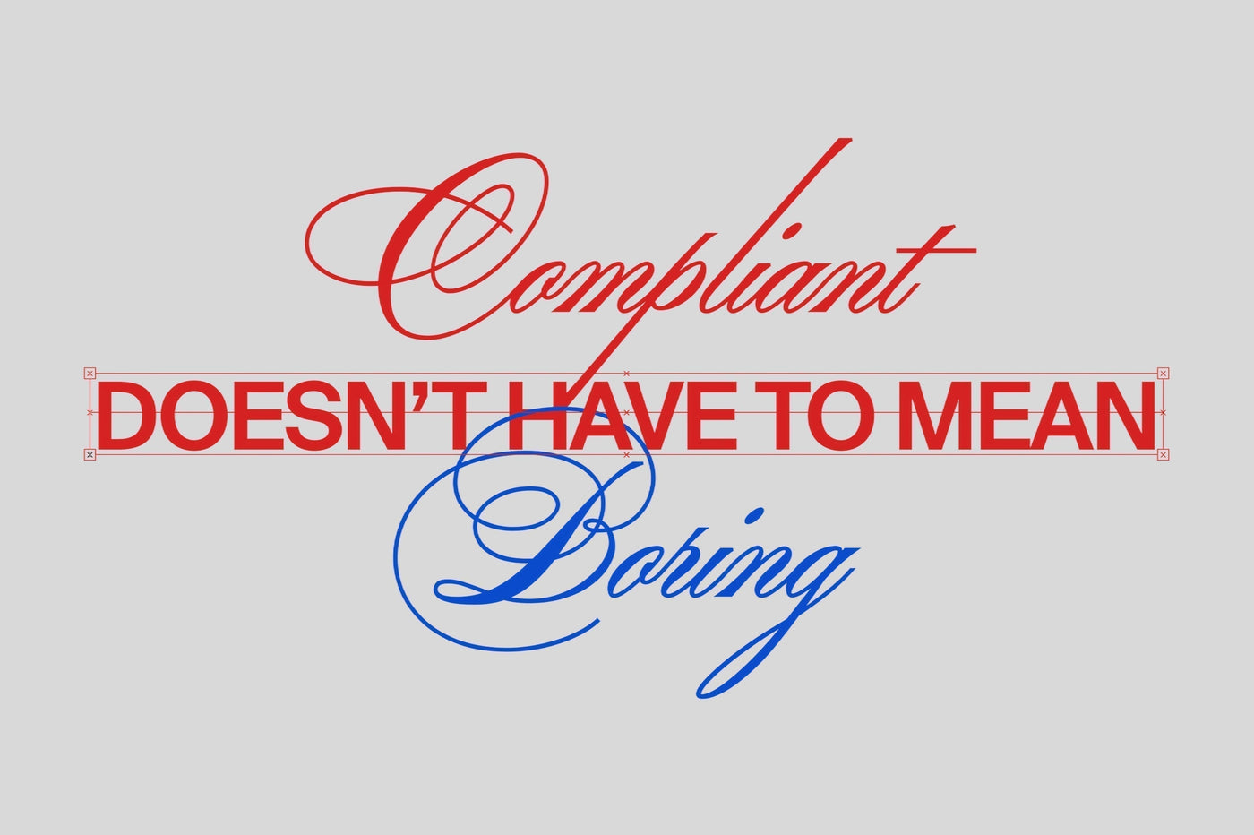 Compliant Doesn’t Have To Mean Boring